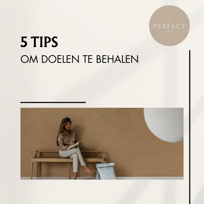 Doelen behalen; tips en tools om je op weg te helpen